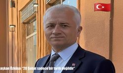 Başkan Özköse; "28 Şubat sadece bir tarih değildir"