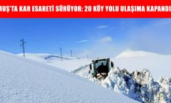 Muş’ta ulaşıma kar ve tipi engeli: 20 köy yolu kapalı