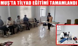 Muş’ta sağlık personeli TİLYAD eğitimini başarıyla tamamladı