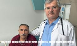 Taziye için geldiği Van'da kalbi duran vatandaş 2 saatte hayata döndürüldü