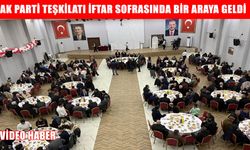 AK Parti Muş teşkilatı iftar sofrasında kenetlendi