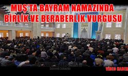 Muş’ta bayram heyecanı 06.48’de başladı