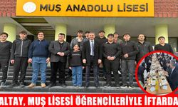 Muş İl Milli Eğitim Müdürü Altay, iftarda öğrencilerle bir araya geldi