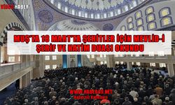 Muş'ta şehitler dualarla yad edildi