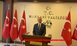 Hakkari’de Yeni Dönem Başladı