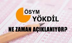 YÖKDİL Sınav Sonuçları Açıklandı mı?