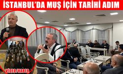 İstanbul’da Muş için güç birliği: Ulvi Eroğlu liderliğinde tarihi federasyon kararı