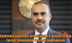 Geleceğin sanayisine 3 milyar TL: İşte şehir şehir destek listesi