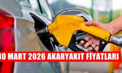 30 Mart 2026 akaryakıt fiyatları: Benzin ve Motorine Zam Var mı?