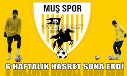 Muşspor’da Halil Yılmaz müjdesi: 6 haftalık hasret bitiyor