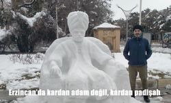 Erzincan’da kardan adam değil, kardan padişah