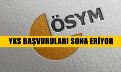 Adaylar dikkat: 2026 YKS başvuru ekranı kapanıyor
