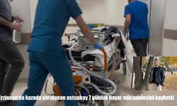 Erzincan’da acı haber: Kazada yaralanan astsubay 7 günlük hayat mücadelesini kaybetti