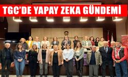 TGC’de yapay zeka gündemi: “Yapay zeka gazetecilerin yerini alamaz”