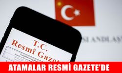 Cumhurbaşkanlığı tarafından yapılan atamalar Resmi Gazete’de