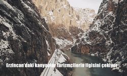 Erzincan’daki kanyonlar turizmcilerin ilgisini çekiyor