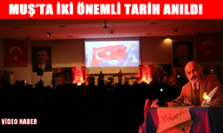 Muş’ta 12 Mart ve 18 Mart için ortak anma programı düzenlendi