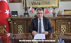 Van OSB Başkanı Memet Aslan’dan Nevruz Mesajı
