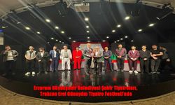 Erzurum ekibi Trabzon’da sahneye damga vurdu