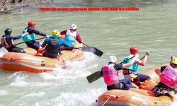 Türkiye’nin En Uzun Rafting Parkurunda Milli Takım Seçmeleri Başladı