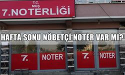 Muş’ta hafta sonu nöbetçi noter var mı?
