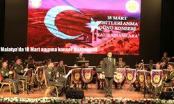 Malatya’da “18 Mart Şehitleri Anma Günü” konseri gerçekleşti