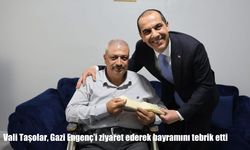 Vali Taşolar, Gazi Engenç’i ziyaret ederek bayramını tebrik etti