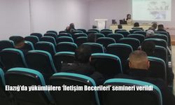 Elazığ'da yükümlülere ‘İletişim Becerileri' semineri verildi