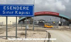 Esendere Sınır kapısı bu bayram sessizlik yaşıyor