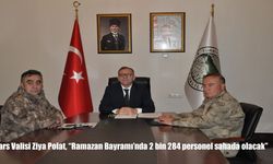 Kars’ta Bayram tedbirleri: 2 bin 284 personel sahada olacak