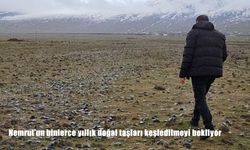 Bitlis’te doğal miras: Nemrut Kalderası’nda taşlar gün yüzüne çıkıyor