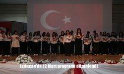 Erzincan’da 12 Mart programı düzenlendi