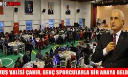 Muş Valisi Çakır, genç sporcularla iftarda bir araya geldi