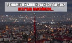 Muş’ta bayramın birinci günü hava nasıl olacak? İşte ilçe ilçe hava durumu