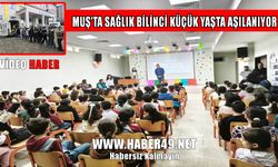Muş’ta minik öğrenciler ‘Sağlık Elçisi’ oldu