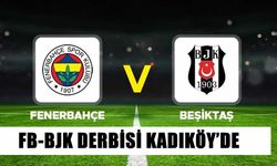 Kadıköy’de Derbi Heyecanı: Fenerbahçe - Beşiktaş Maçı