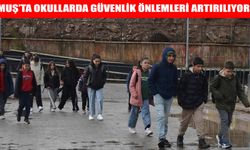 Muş’ta okullarda güvenlik önlemleri üst seviyeye çıkarılıyor