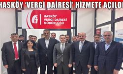 Hasköy Vergi Dairesi hizmete açıldı