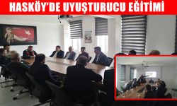 Hasköy’de muhtar ve güvenlik korucularına narkotik eğitimi