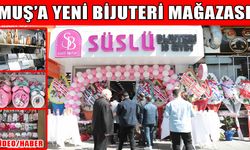 ‘Süslü Bijuteri’ Muş’ta hizmete girdi