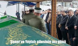 Şener ve Yaylalı Ailelerinin Acı Günü