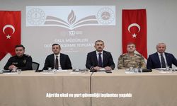 Ağrı’da Okul ve Yurt Güvenliği Masaya Yatırıldı