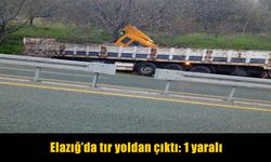 Elazığ’da tır kazası: 1 yaralı