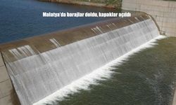 Malatya’da barajlar doldu, kapaklar açıldı