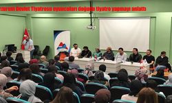 Erzurum Devlet Tiyatrosu oyuncuları doğuda tiyatro yapmayı anlattı