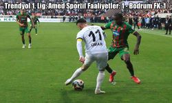 Amedspor 1-1 Bodrum FK: Gol düellosunda puanlar paylaşıldı