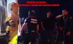 Adana'da sel felaketi: 1 ölü