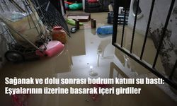 Elazığ’da dolu ve sağanak felaketi: Bodrum katı sular altında kaldı