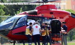 Malatya’da acil müdahale: Kalp krizi geçiren hasta hava ambulansıyla taşındı