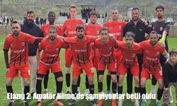Elazığ 2. Amatör Küme’de şampiyonlar belli oldu